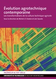 Michel J.-F. Dubois et Loïc Sauvée - Evolution agrotechnique contemporaine - Les transformations de la culture technique agricole.