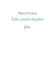 Marcel Cohen - A des années-lumière.