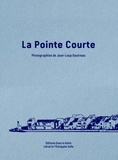 Jean-Loup Gautreau - La Pointe Courte.