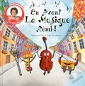 Maureen Dor et Julie Grugeaux - En avant la musique Rémi !. 1 CD audio