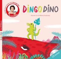 Maureen Dor et Mélanie Roubineau - Dingo dino. 1 CD audio