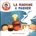 Maureen Dor et Carine Hinder - La machine à mâcher. 1 CD audio