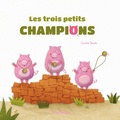 Coralie Saudo - Les trois petits champions.