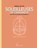 Didier Leclerc - Soleilleuses de Camargue - Portraits et paroles de manadières.