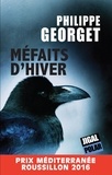 Philippe Georget - Méfaits d'hiver - Ou variations sur l'adultère et autre péchés véniels.