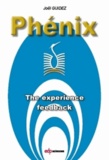 Joël Guidez - Phénix - The experience feedback.