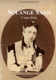 Christophe Grandemange - Solange Sand, l'ange déchu.