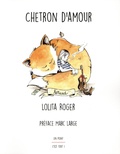 Lolita Roger - Chetron d'amour.