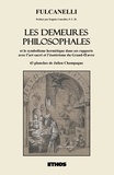  Fulcanelli et Julien Champagne - Les demeures philosophales - Et le symbolisme hermétique dans ses rapports avec l'art sacré et l'ésotérisme du Grand-Oeuvre. Tomes 1 et 2.