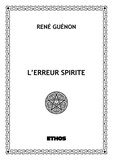 René Guénon - L'erreur spirite.