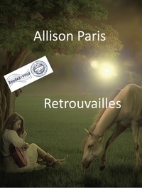 Allison Paris - Retrouvailles.
