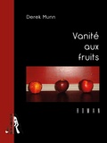 Derek Munn - Vanité aux fruits.