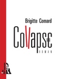 Brigitte Comard - Collapse.