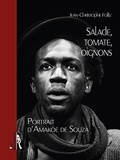 Jean-Christophe Folly - Salade, tomate, oignons - Portrait d'Amakoé de Souza.