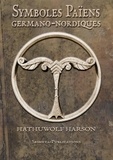 Hathuwolf Harson - Symboles Païens Germano-Nordiques.
