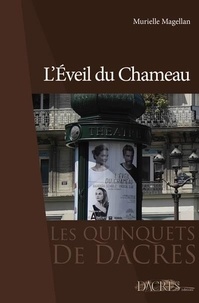 Murielle Magellan - L'éveil du chameau.