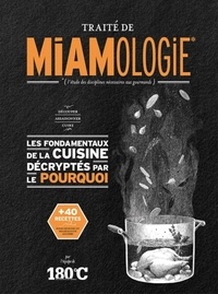 Stéphan Lagorce - Traité de miamologie - L'étude des disciplines nécessaires aux gourmands.