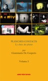 Giammaria de Gasperis - Planches-contacts - Volume 1, Le choix des photos.