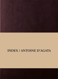 Antoine d' Agata - Index.