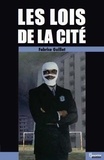 Fabrice Guillet - Les lois de la cité.