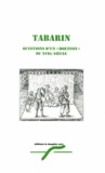  Tabarin - Questions d'un bouffon du XVIIe siècle.