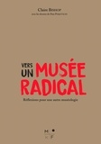 Claire Bishop - Vers un musée radical.