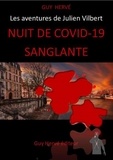 Guy Hervé - Nuit de Covid-19 sanglante.