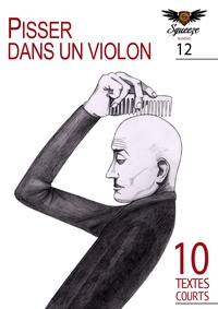 Albino Franckie et Julien Boutreux - Pisser dans un violon - Squeeze n°12.