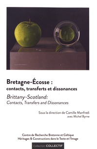 Camille Manfredi et Michel Byrne - Bretagne-Ecosse : contacts, transferts et dissonances.