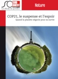 Journal Sud Ouest et Jean-Denis Renard - COP21, le suspense et l'espoir - Quand la planète négocie pour sa survie.