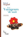Roland Siegloff - Les Voyageurs de nuit.