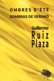Guillermo Ruiz Plaza - Ombres d'été. 1 CD audio