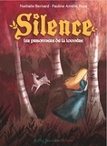 Nathalie Bernard - Silence Tome 3 : Les prisonniers de la louvière.