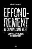 Philippe Pelletier - Effondrement et capitalisme vert - La collapsologie en question.