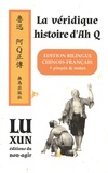 Xun Lu - La véridique histoire d'Ah Q.