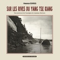 Guillaume Hassler - Sur les rives du Yang Tse Kiang (petit format) - Une aventure de l'enseigne de vaisseau Bermon.