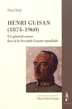 Pierre Streit - Henri Guisan (1874-1960) - Un général suisse face à la Seconde Guerre mondiale.