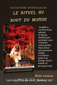 Alexandre Bordzakian - Le rituel au bout du monde.