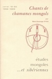 Marie-Dominique Even - Etudes mongoles & sibériennes N° 19-20/1988-1989 : Chants de chamanes mongols.