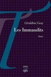 Géraldine Geay - Les immaudits.