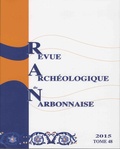 Sandrine Agusta-Boularot - Revue archéologique de Narbonnaise N° 48 : .