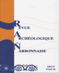 Sandrine Agusta-Boularot - Revue archéologique de Narbonnaise N° 48 : .
