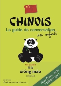 Stéphanie Bioret et Hugues Bioret - Chinois - Le guide de conversation des enfants.