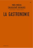 David Poullard et Guillaume Rannou - La gastronomie.