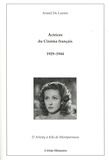 Armel de Lorme - Actrices du cinéma français 1929-1944 - (d'Arletty à Kiki de Montparnasse).