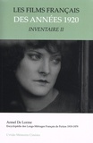 Armel de Lorme - Les films français des années 1920 - Inventaire Tome 2.