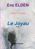 Enz Elden - Olky Cilzeita _1_ Le Joyau.