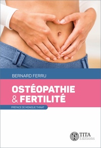 Bernard Ferru - Ostéopathie & fertilité.