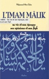 Mohammad Aboû zahra - L'imam Mâlik - Sa vie et son époque, ses opinions et son fiqh.