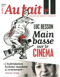 Geoffrey Le Guilcher - Au fait N° 8 : Luc Besson : main basse sur le cinéma.